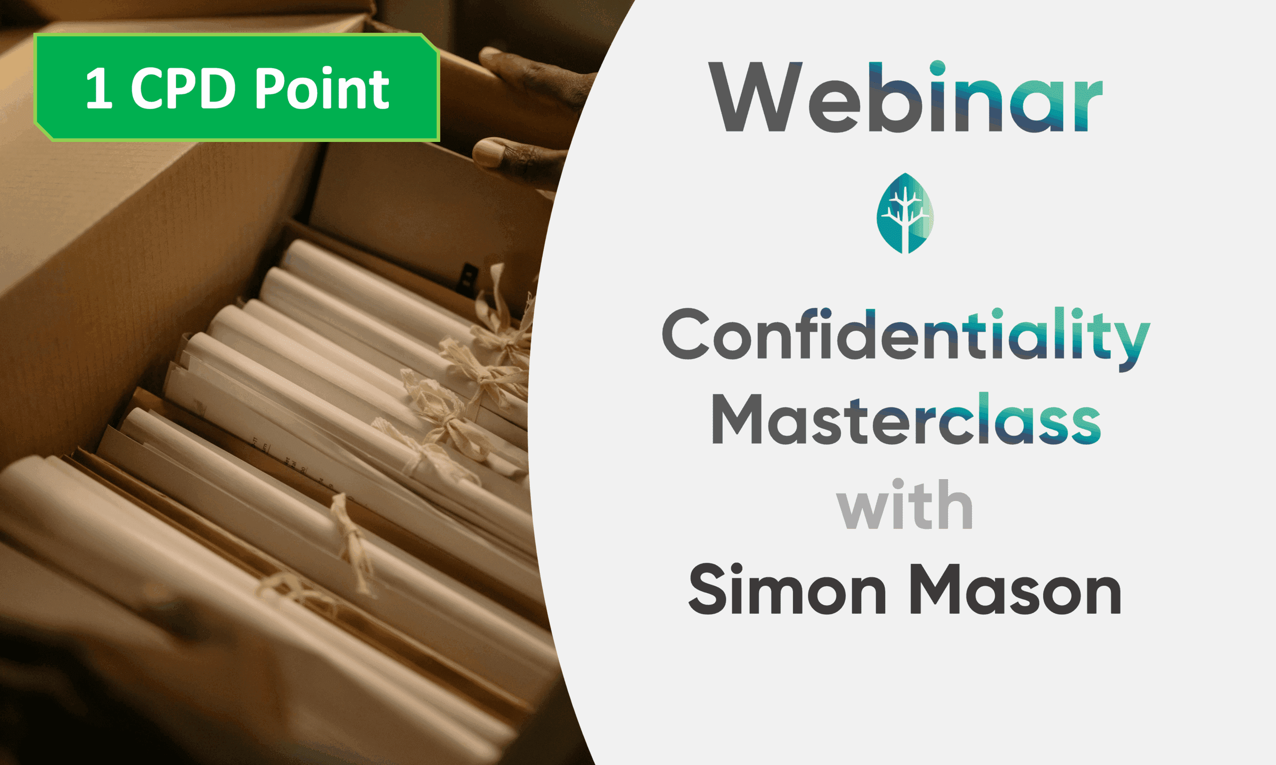 Confidentiality Masterclass